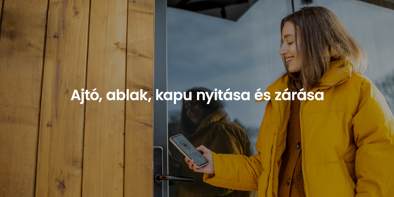 Ajtó, ablak, kapu nyitása és zárása